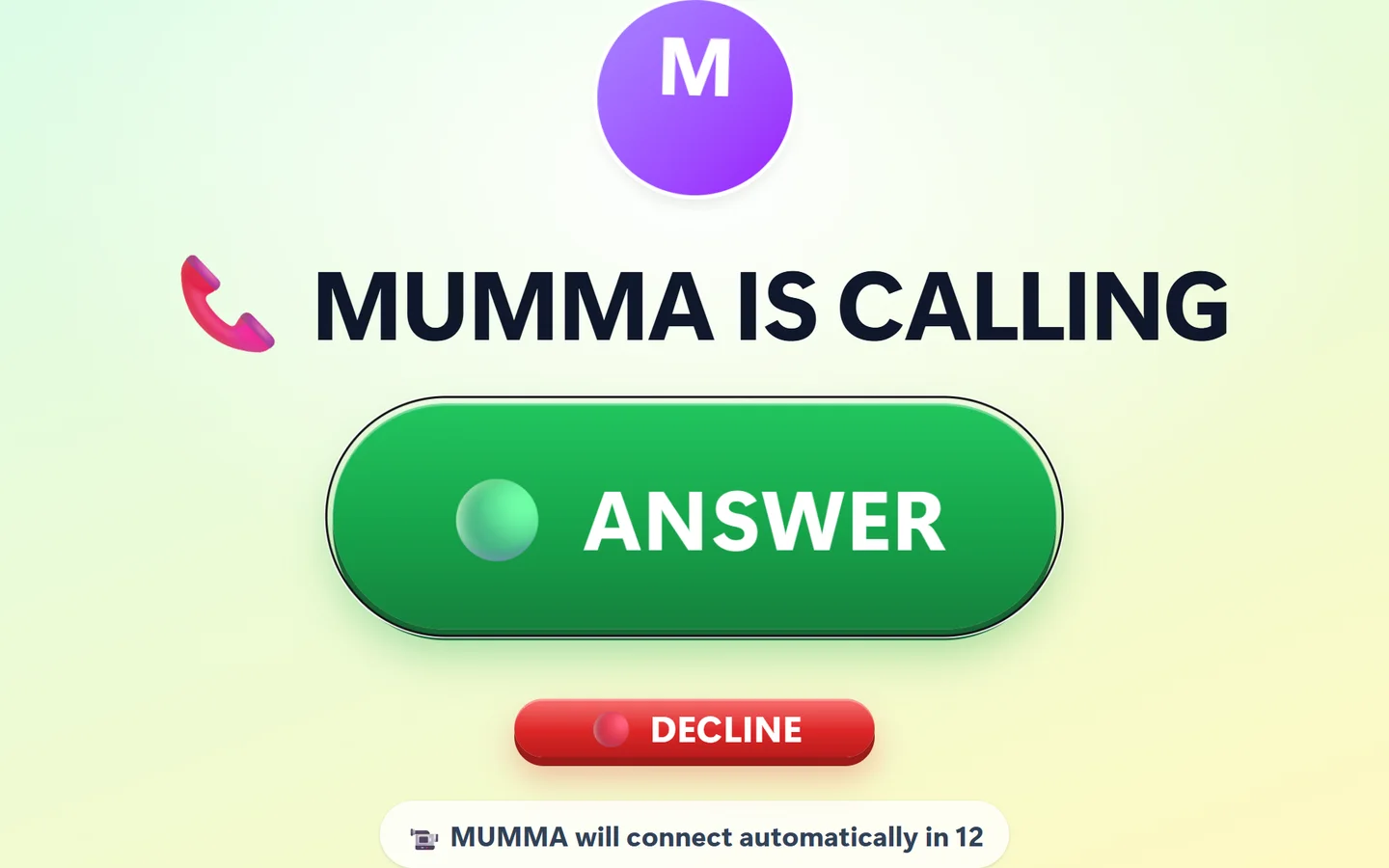 MUMMA will connect automatically in 12 seconds